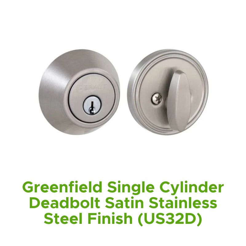 Greenfield Single Cylinder Deadbolt Satin Stainless Steel Finish (Us32d)